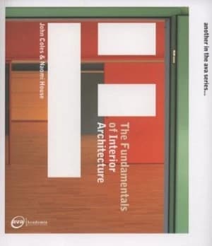 The Fundamentals of Interior Architecture by John Coles Paperback