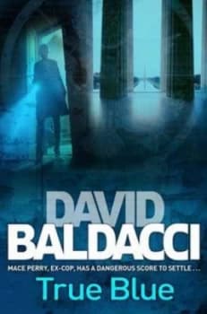 True Blue by and David Baldacci and Book
