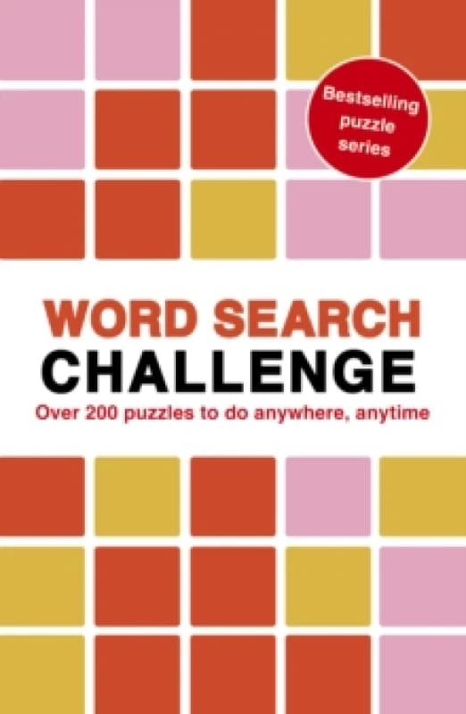 Word Search Challenge : 100 Puzzles to do anywhere, anytime Volume 8 Paperback / softback