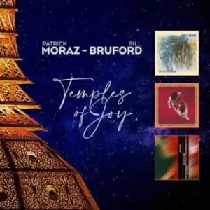 Temples of Joy by Patrick Moraz & Bill Bruford CD Album