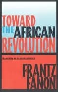toward the african revolution