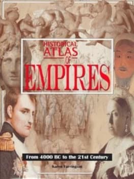 Historical Atlas of Empires Hardback