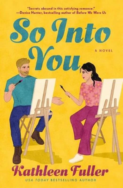 So Into You. Paperback. By Kathleen Fuller Books