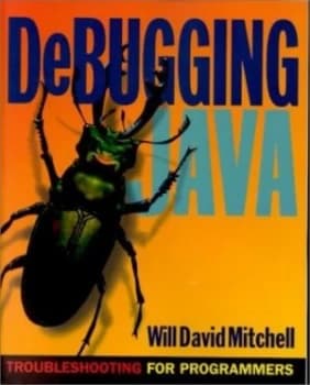 Debugging Java by Will David Mitchell Paperback