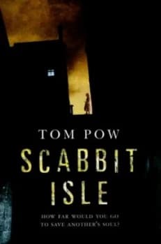 Scabbit Isle by Tom Pow Paperback