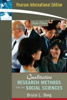 Qualitative Research Methods for the Social Sciences by Bruce L. Berg Paperback