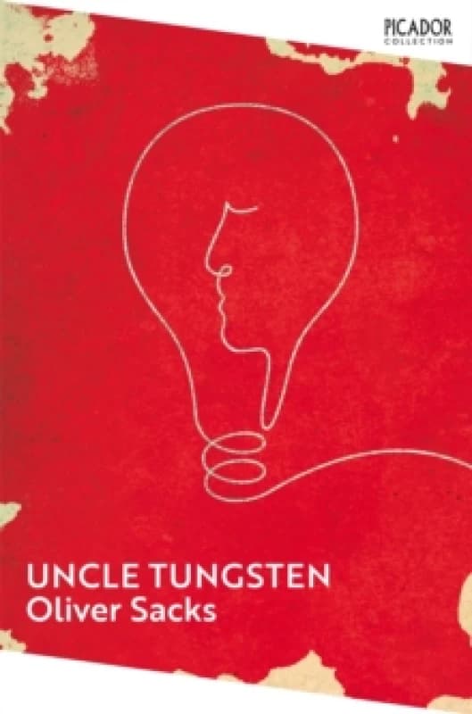 Uncle Tungsten : Memories of a Chemical Boyhood Paperback / softback