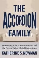 accordion family boomerang kids anxious parents and the private toll of gl
