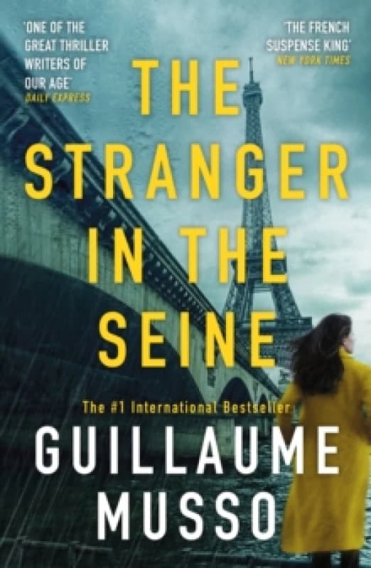The Stranger in the Seine : From the No. 1 International Thriller Sensation Paperback / softback