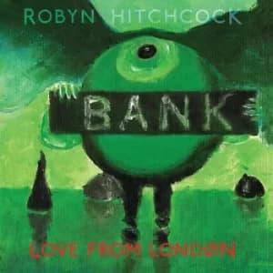 Love from London by Robyn Hitchcock CD Album