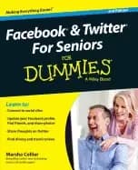 facebook and twitter for seniors for dummies collier marsha