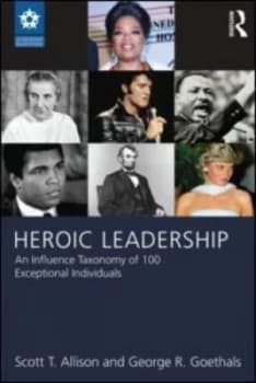 Heroic Leadership by Scott T. Allison Book