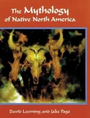 The mythology of native North America by David Adams Leeming
