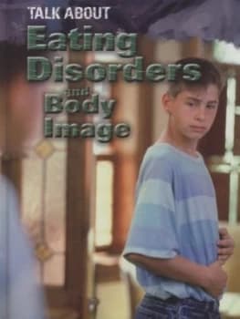 Talk about Eating Disorders and Body Image by Caroline Warbrick Hardback