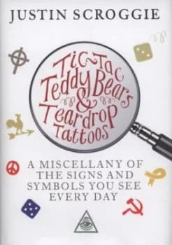 Tic-Tac Teddy Bears and Teardrop Tattoos by Justin Scroggie Hardback