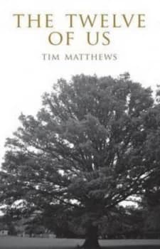 The Twelve of Us by Tim Matthews Paperback