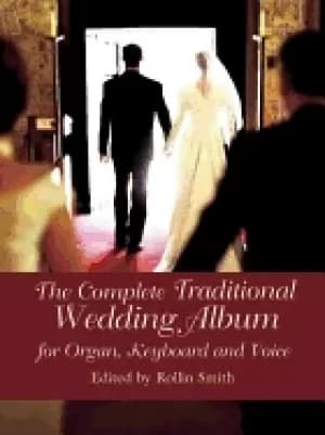 complete traditional wedding album for organ keyboard and voice