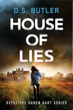 House of Lies by D. S. Butler