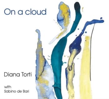 On a Cloud by Diana Torti & Sabino de Bari CD Album