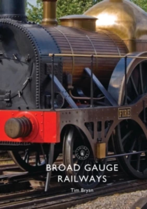 Broad Gauge Railways Paperback / softback
