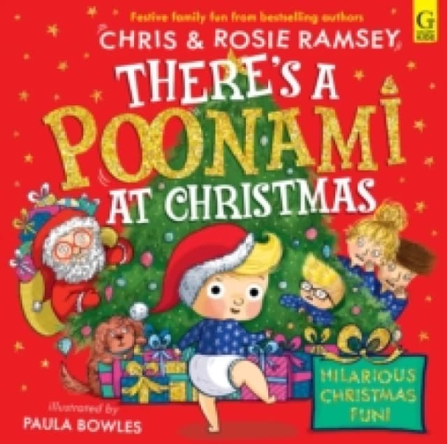 There's a Poonami at Christmas : The explosively funny new picture book from award winning podcasters, Chris and Rosie Ramsey. The perfect Christmas g