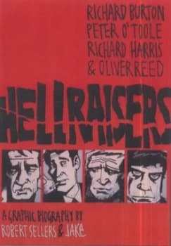 Hellraisers by Robert Sellers Book