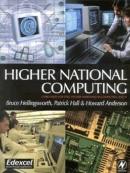 Higher National Computing by Bruce Hellingsworth and Patrick Hall and Howard Anderson Paperback
