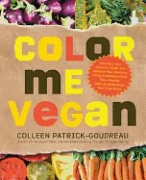 color me vegan maximize your nutrient intake and optimize your health by ea