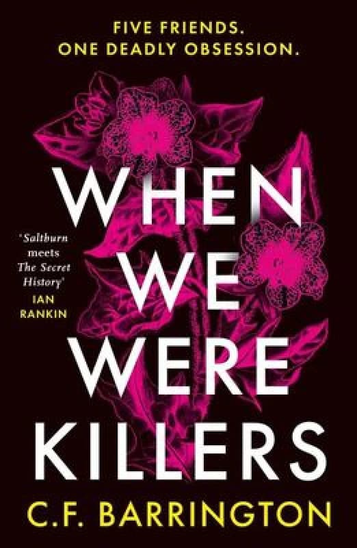 When We Were Killers : A gripping, shocking dark academia thriller and Waterstones Scottish Book of the Month Paperback / softback