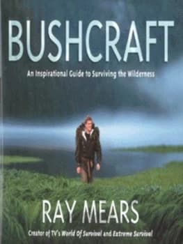 Bushcraft by Raymond Mears and Ben Mcnutt Hardback