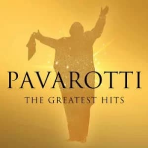 Pavarotti The Greatest Hits by Luciano Pavarotti CD Album
