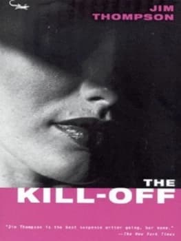The Kill-Off by Jim Thompson Paperback
