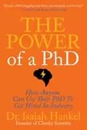 power of a phd how anyone can use their phd to get hired in industry