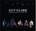Guy Clark - Songs and Stories (Live Recording) (Music CD)