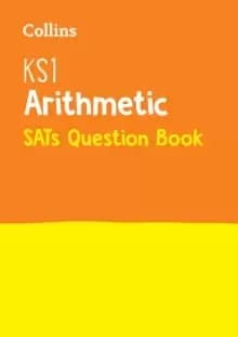 KS1 Maths Arithmetic SATs Practice Question Book : For the 2022 Tests