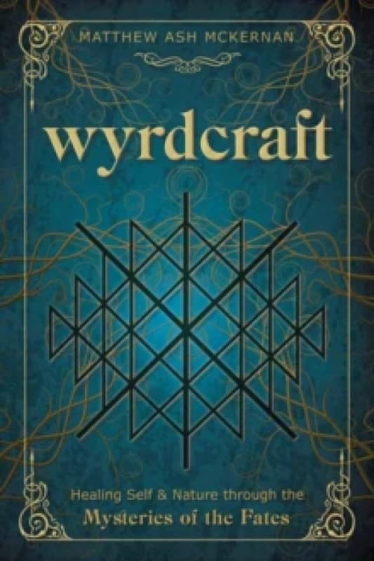 Wyrdcraft. Paperback. By Matthew Ash McKernan Books