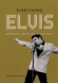 Everything Elvis by Helen Clutton Paperback
