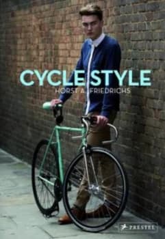 Cycle Style by Horst a Friedrichs Paperback