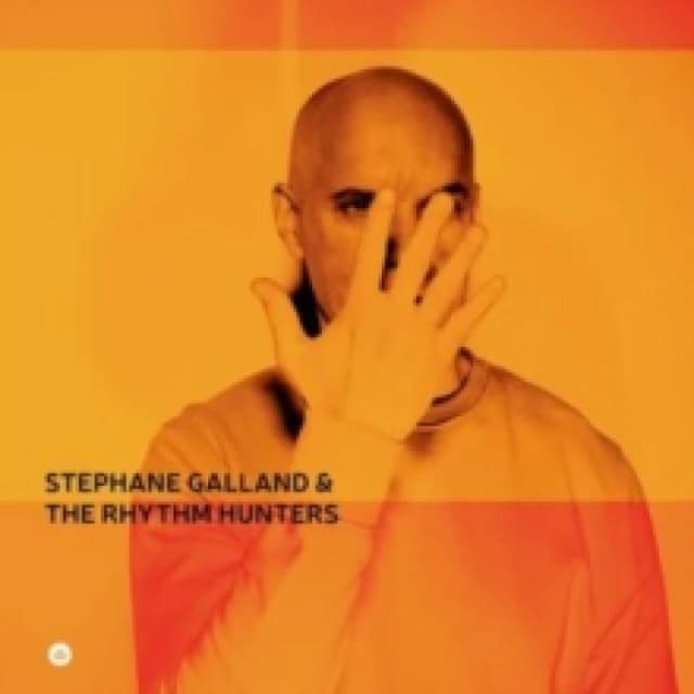 Stephane Galland & The Rhythm Hunters CD / Album