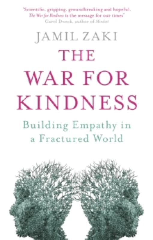 The War for Kindness : Building Empathy in a Fractured World Paperback / softback