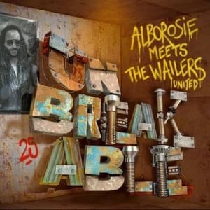 Unbreakable - Alborosie Meets the Wailers United by Alborosie CD Album