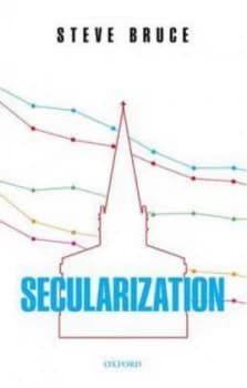 Secularization by Steve Bruce Hardback