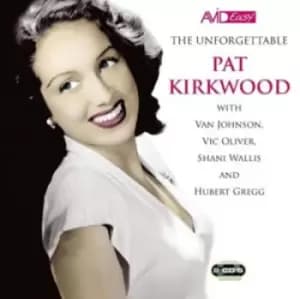 Pat Kirkwood - The Unforgettable Pat Kirkwood CD Album - Used