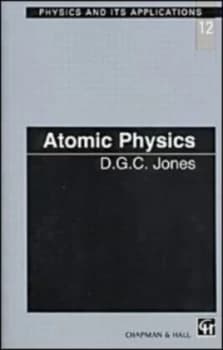 Atomic Physics by D.C.G Jones Paperback