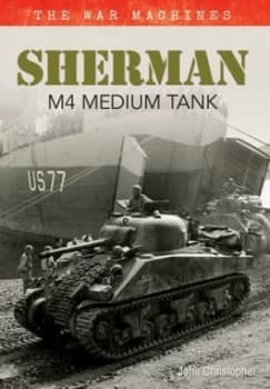 Sherman M4 Medium Tank by John Christopher Paperback