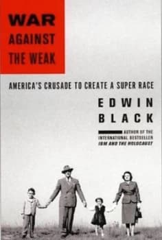 War against the Weak by Edwin Black Paperback