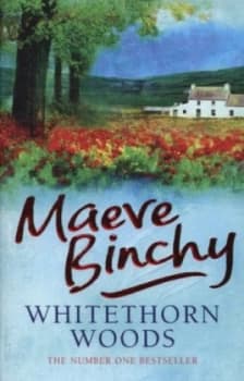 Whitethorn Woods by Maeve Binchy Paperback
