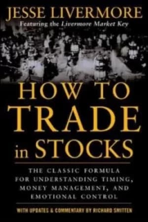 How to trade in stocks by Jesse L Livermore