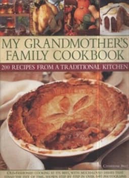 My Grandmothers Family Cookbook by Catherine Best Hardback