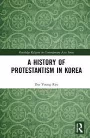 A History of Protestantism in Korea